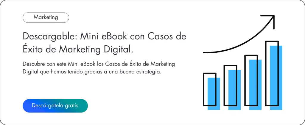 Descargable Mini eBook con Casos de Éxito de Marketing Digital
