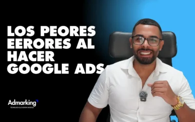 Los 10 errores más comunes al hacer campañas en Google Ads (y cómo evitarlos)